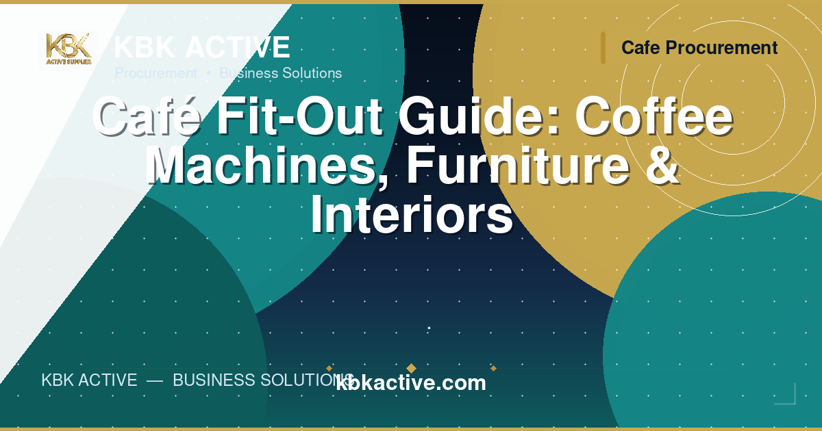 Café Fit-Out Guide: Coffee Machines, Furniture & Interiors